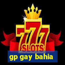 gp gay bahia